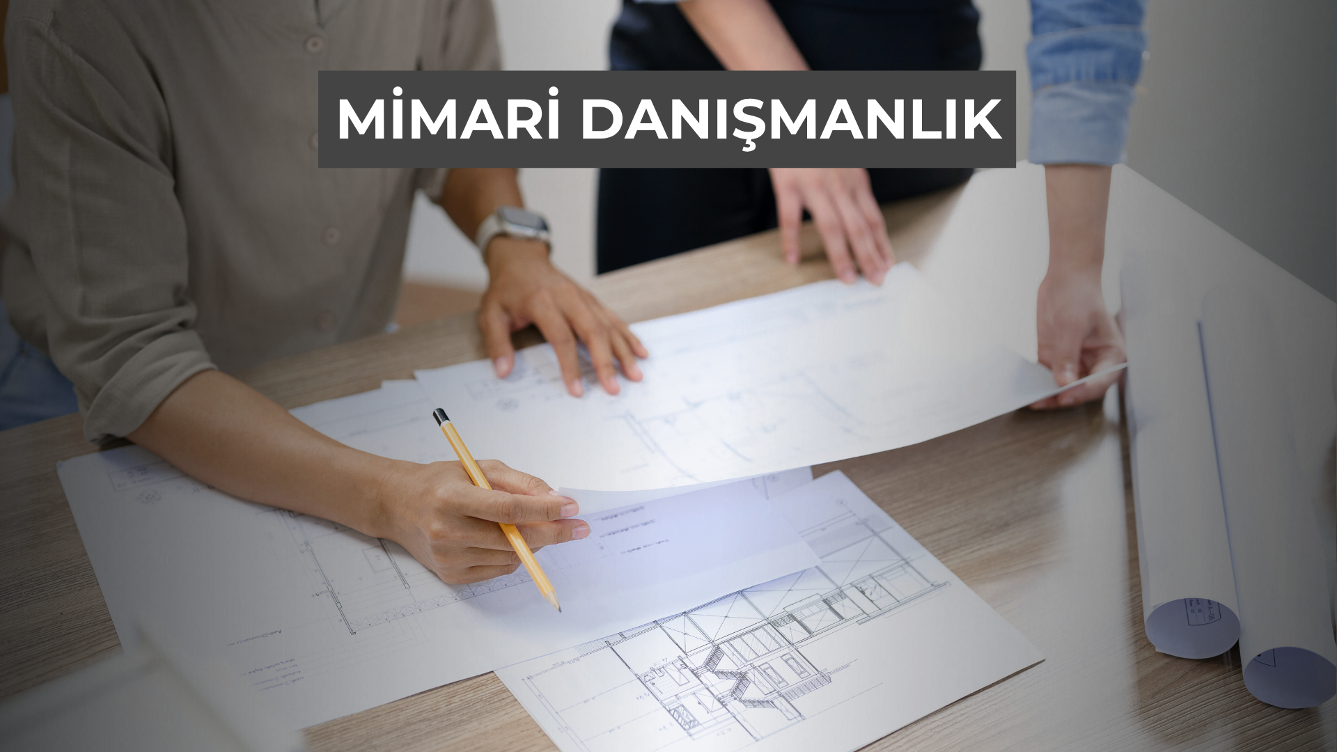 Mimari Danışmanlık